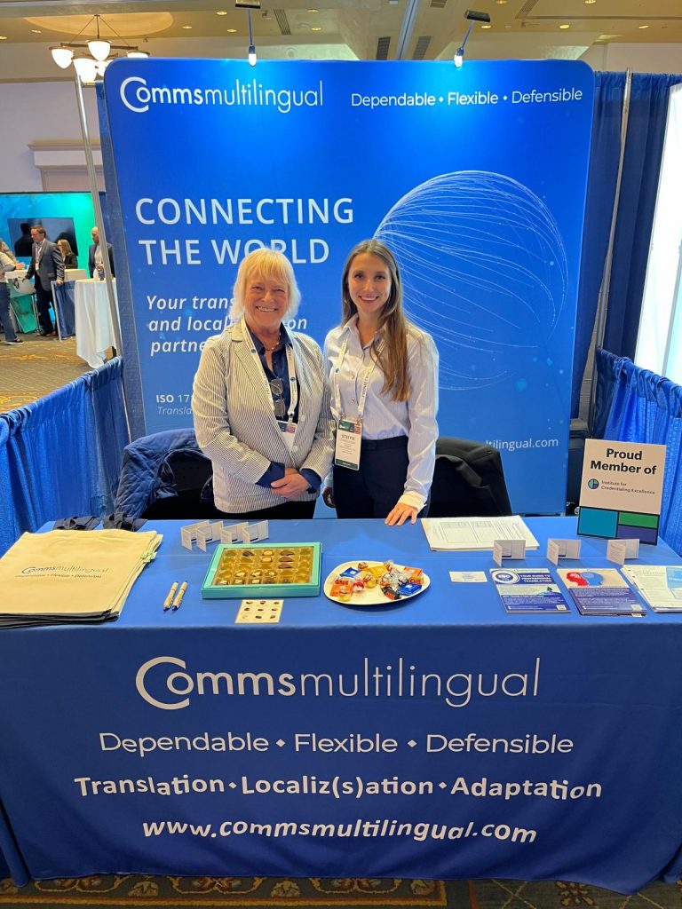 Sue Orchard, CEO and President, and Steffie Danquigny, Business Development Director, at the Comms Multilingual booth during the I.C.E. Exchange Conference. Sue Orchard, CEO and President, and Steffie Danquigny, Business Development Director, at the Comms Multilingual booth during the I.C.E. Exchange Conference.